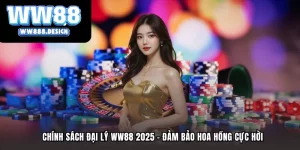 Đại Lý WW88 Hàng Đầu, Dịch Vụ Nhanh Chóng Và Minh Bạch