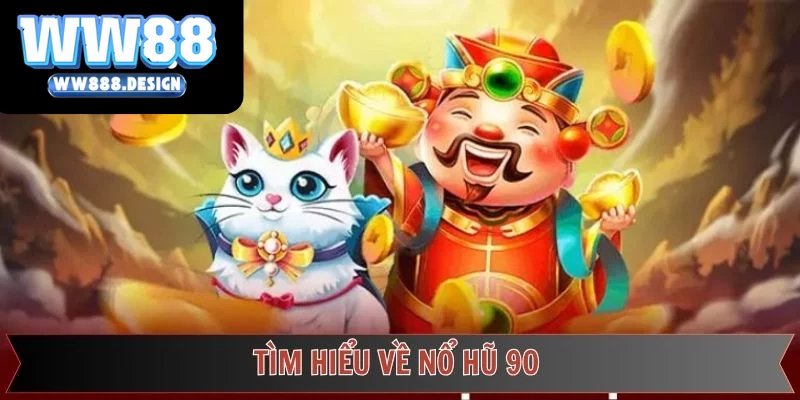 Tóm tắt khái niệm về siêu phẩm săn hũ 